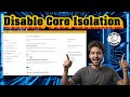 How To Disable Core Isolation In Windows 11 | Step-by-Step Guide (2025)