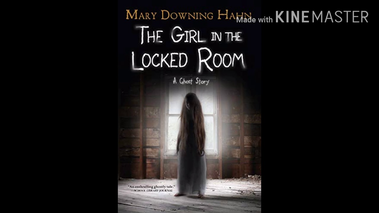 A Girl In The Locked Room Ghost Stories - YouTube