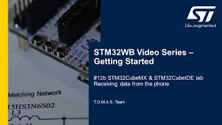 STM32WB Getting Started Series: Part 12b, Lab. Receiving data from the phone screenshot 4