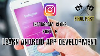 How To Make Android App (Instagram) Part 9