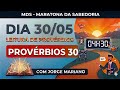 MDS - MARATONA DA SABEDORIA - PROVÉRBIOS 30