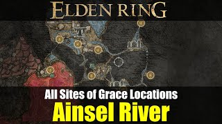 All Sites of Grace Locations: Ainsel River  - Remastered (121-125) [Elden Ring]