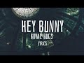 Bowie Bugs Hey Bunny Lyrics Bowie Bugs Hey Bunny Lyrics