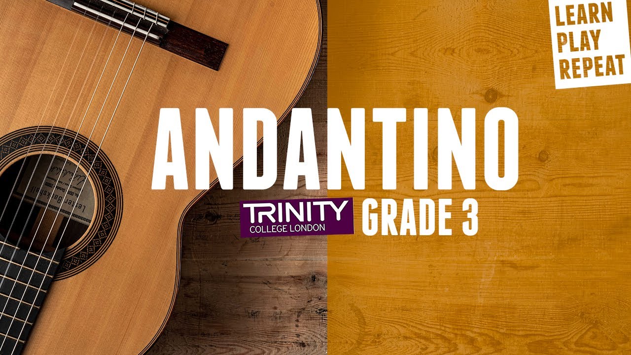 ANDANTINO Trinity classical guitar grade 3 20202023 YouTube