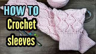 How To Crochet Sleeves For Beginner | How to crochet