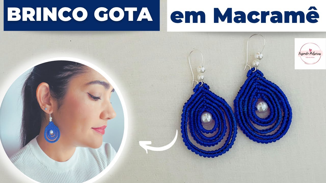 BRINCOS GOTA EM MACRAMÊ | PASSO A PASSO