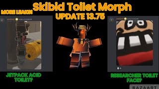 Skibid Toilet Morphs Leaks! | Update 13.75 | New Leaks