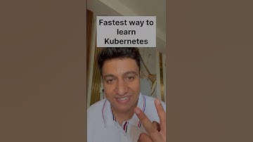 Learn Kubernetes Fast #kubernetes #devops #tips