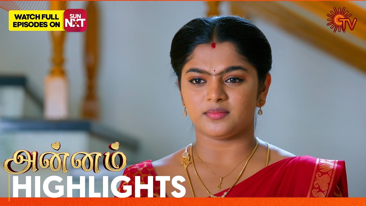 Annam - Highlights | 26 Nov 2025 | Tamil Serial | Sun TV