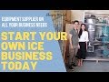 Start your ice business today check our equipments supplierjoyce yeo