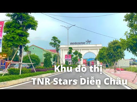 Video Khu đô thị TNR Stars Diễn Châu Sau 2 Năm Mở Bán - youtube