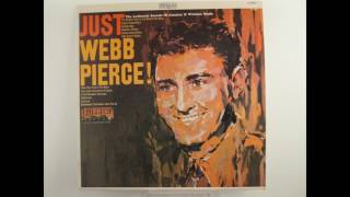 Webb Pierce-Just Webb Pierce