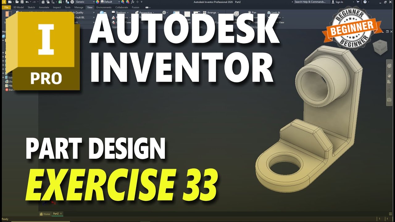 Exercise 33 AutoDesk Inventor Part Design Tutorial For Beginner