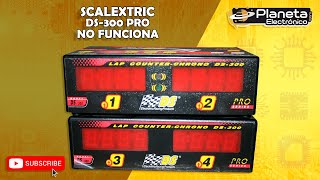 SCALEXTRIC (DS ELECTRIC DS300 PRO) no funciona