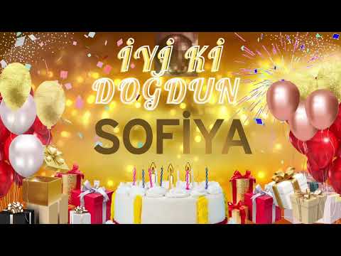 SOFİYA – Ad Günün Mübarək Sofiya