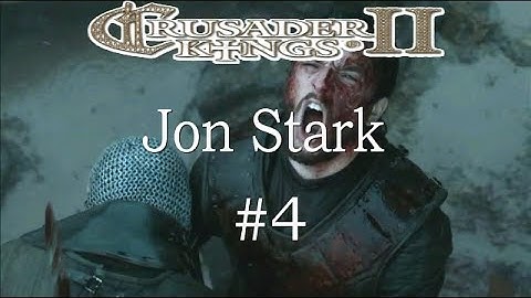 CK2 Game of Thrones - Jon Stark #4 - Tower of Joy