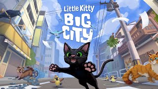 Little Kitty, Big City Full Gameplay Walkthrough (Longplay) by XCageGame 49,996 views 12 days ago 1 hour, 45 minutes