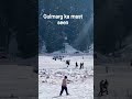 Gulmarg ka mast seen #short video#enjoy karo