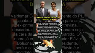 CANDIDATURA DE MICHELLE DESCARTADA