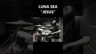 LUNA SEA - JESUS (Drum Cover) #Shorts