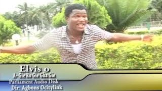 Latest Benin Music Video - A Gie Ro Gie Gha Gie by Elvis O.