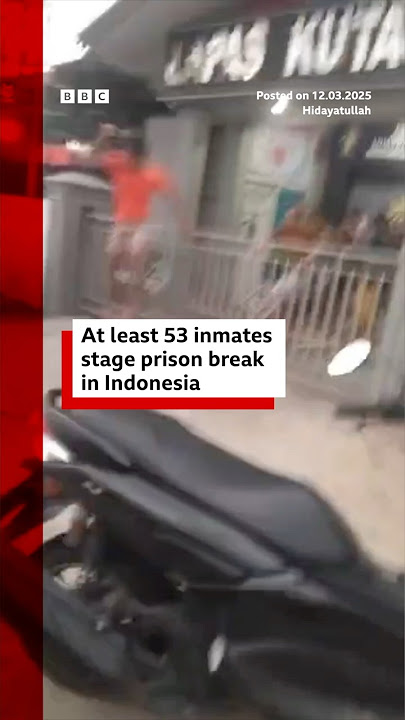 At least 53 inmates stage prison break in Indonesia. #Aceh #Indonesia #BBCNews