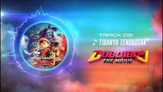 BoBoiBoy The Movie OST - Track 05 (Tibanya Tengkotak)
