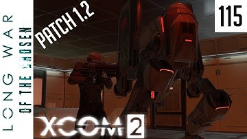 Surprise Sectopod - Long War of the Chosen Patch 1.2 - 115