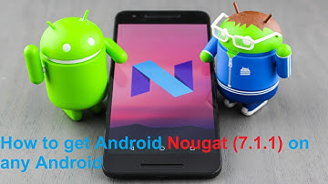 How to run Android Nougat (7.1.1) on any Android without ROOT