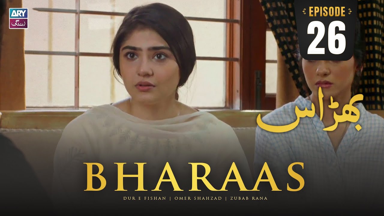Bharaas Episode 26