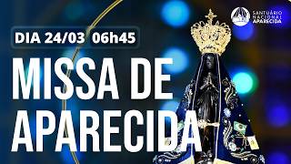 Mass at Aparecida 6:45 AM | National Shrine of Aparecida 03/24/2026