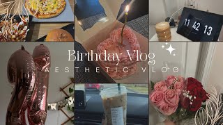Birthday Vlog | 21st birthday | Aesthetic silent vlog birthdayvlog aestheticvlog