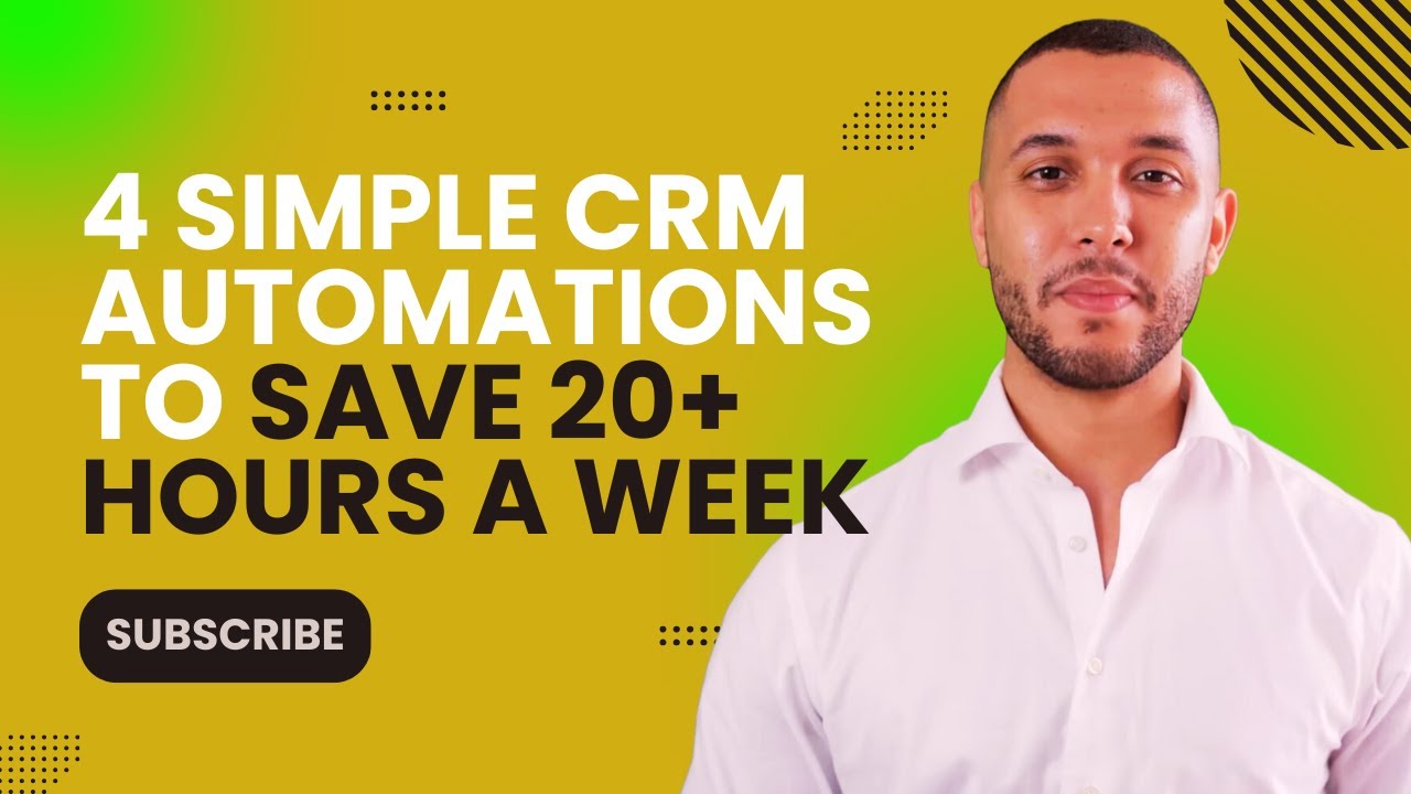 4 Simple CRM Automations to Save 20+ Hours a Week with Go AI CRM - YouTube