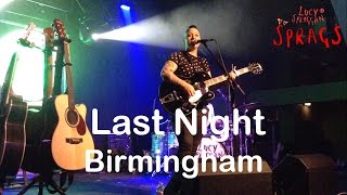 Lucy Spraggan - Last Night HD - Birmingham