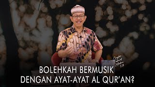 Cangkir Tasawuf Modern eps. 238 - BOLEHKAH BERMUSIK DENGAN AYAT AYAT AL QUR’AN?