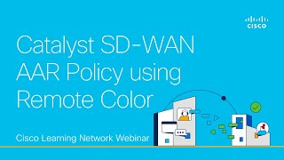 Catalyst SD-WAN AAR Policy using Remote Color