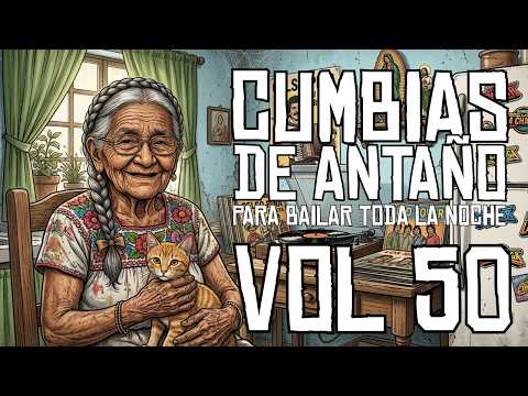 Old-School Cumbias 👵🏽 to Dance All Night Long 💃🕺