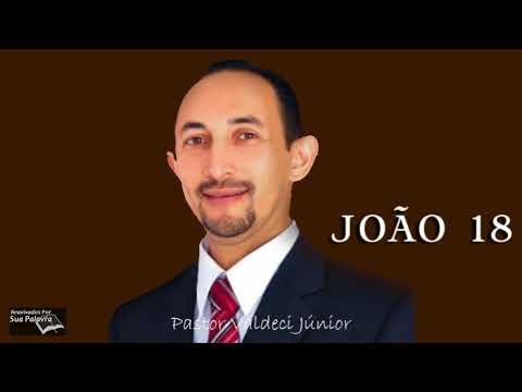 João 18  Reavivadospsp  Pastor Valdeci Júnior