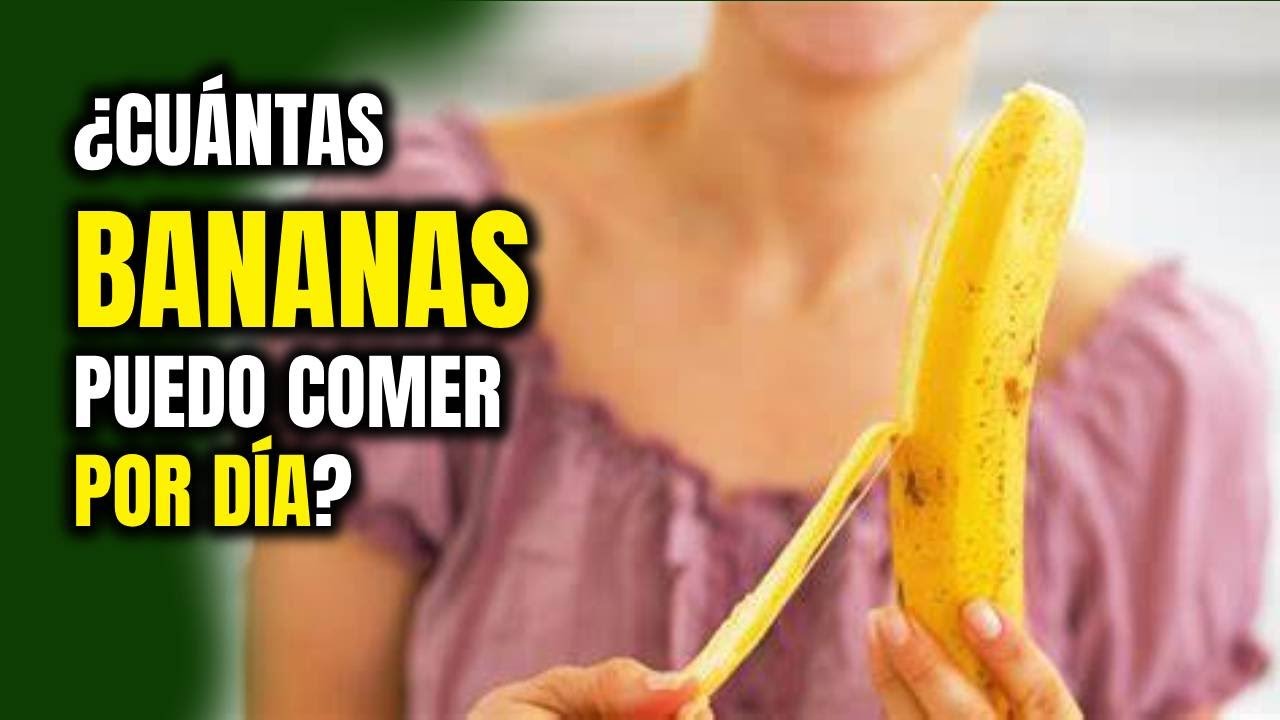 Cuántas BANANAS puedo COMER por DÍA? 🍌 - YouTube