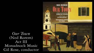 Our Town - Act III - Ned Rorem