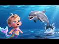 Baby Mermaid Ocean Adventure 🌊🧜‍♀️ | Fun Kids Song | Magical Underwater Nursery Rhyme