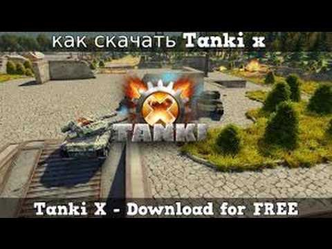 xxnamexx tanki x download 2018 download