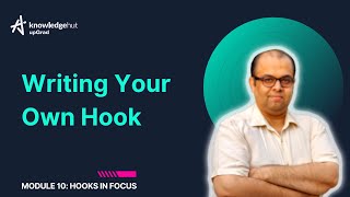 10.6. Writing Your Own Hook | React Tutorial for Beginners | KnowledgeHut