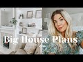 BIG HOUSE PLANS | DAY IN THE LIFE VLOG