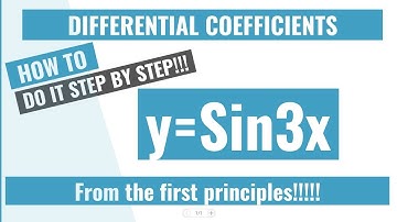 Derivative of sin3x using first principles: How to find derivative of sin(x)