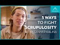 5 Ways to Fight Scrupulosity and Live in the Father's Love