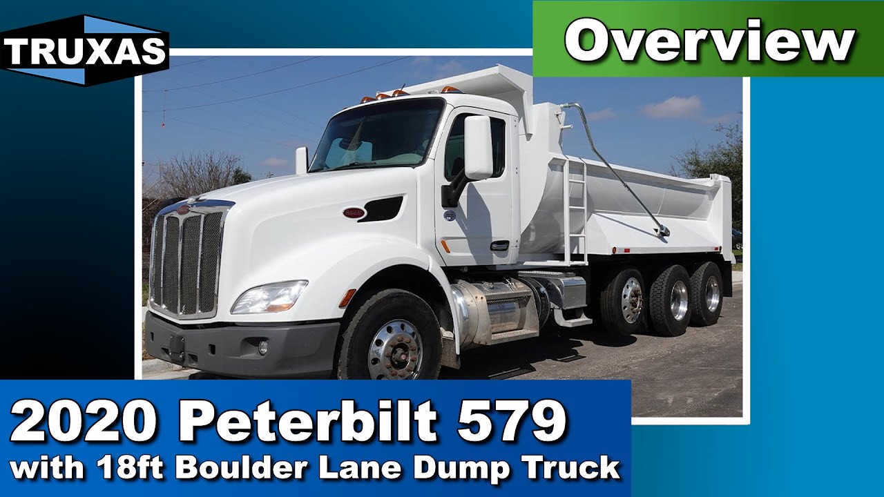Overview: 2020 Peterbilt 579 with 18ft Boulder Lane Dump Truck