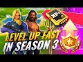 THE BEST & FASTEST Methods To Level Up & Gain XP in Fortnite Season 3!