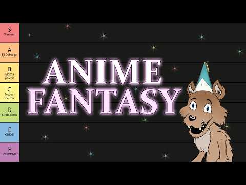 Warto czy nie warto? Oceniam anime FANTASY