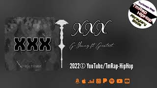 Greatest ft G-Young-XXX (TmRap-HipHop) Resimi